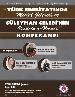 Türk Edebiyatında Mevlid Geleneği ve Süleyman Çelebi'nin Vesiletü’n-Necat’ı Konferansı