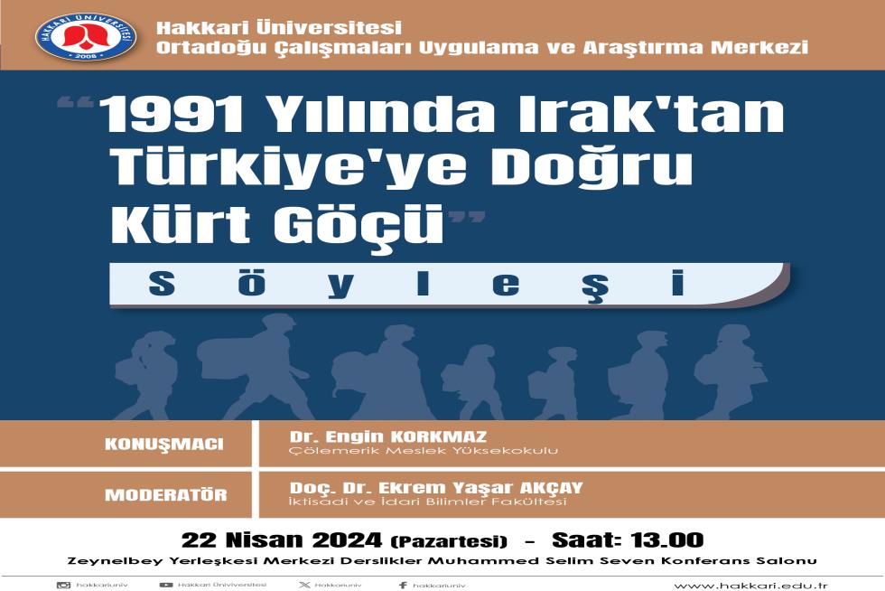 1991 Yılında Irak'tan Türkiye'ye Doğru Kürt Göçü Konulu Söyleşi
