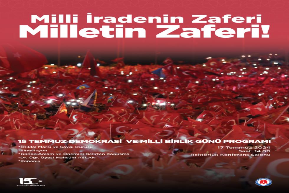 15 Temmuz Demokrasi ve Milli Birlik Günü Programı