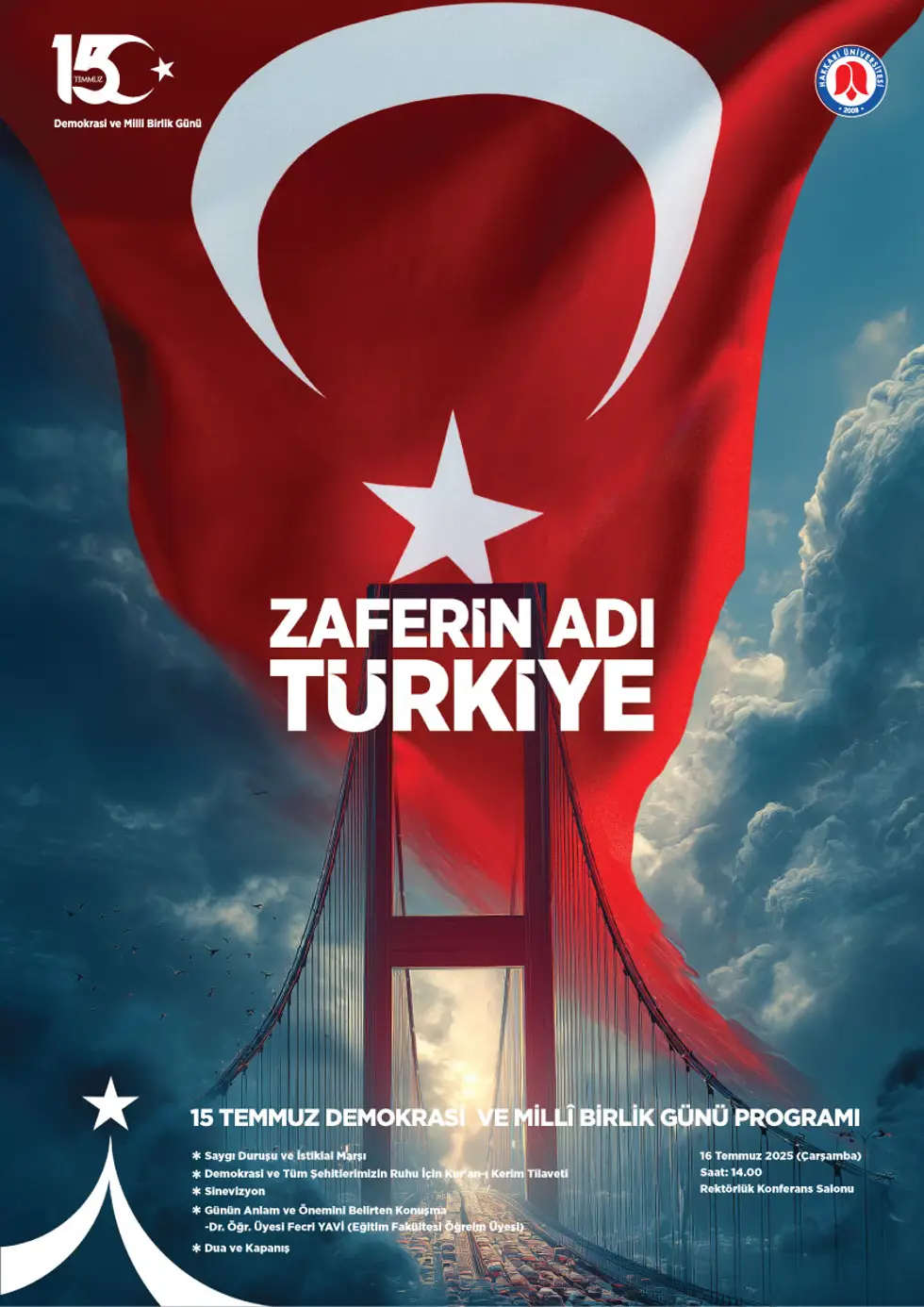 15 Temmuz Demokrasi ve Millî Birlik Günü Programı