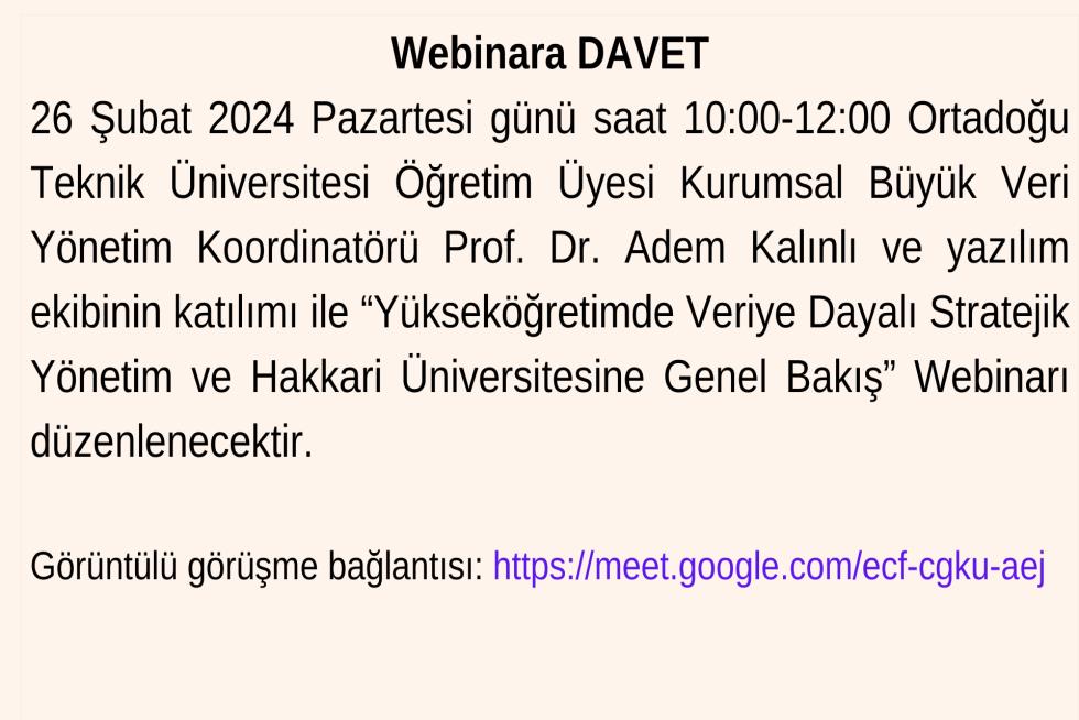 Yükseköğretimde Veriye Dayalı Stratejik Yönetim ve Hakkari Üniversitesine Genel Bakış Webinarı hk